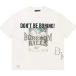 Boredom Kills 'Don't Be Boring' Tee (White)