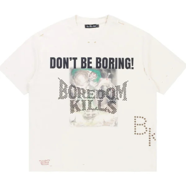 Boredom Kills 'Don't Be Boring' Tee (White)
